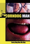 The Corndog Man poster image