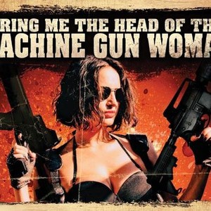 Bring Me the Head of the Machine Gun Woman photo 5