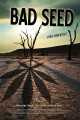 Bad Seed: A Tale of Mischief, Magic, and Medical Marijuana