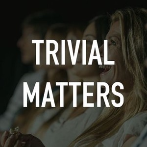 "Trivial Matters photo 2"