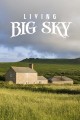 Living Big Sky