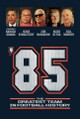 '85: The Untold Story of the Greatest Team in Pro Football History