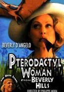 Pterodactyl Woman From Beverly Hills poster image