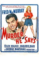 Murder, He Says poster image