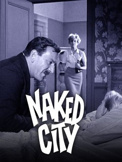 Naked City: Season 4, Episode 1 | Rotten Tomatoes 