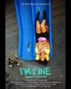 I'M FINE (Thanks for Asking)