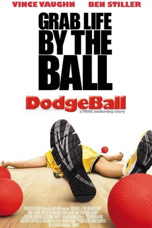 Dodgeball: A True Underdog Story poster