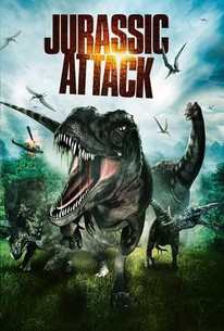 Jurassic Attack | Rotten Tomatoes