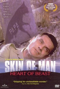 Skin of Man, Heart of Beast
