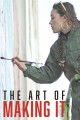 The Art of Making It