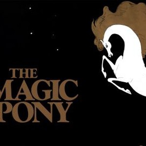 "The Magic Pony photo 4"