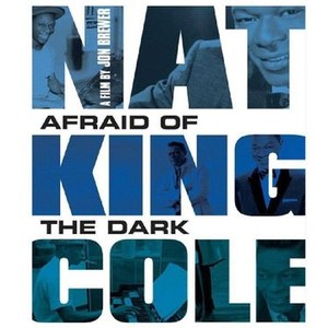 Nat King Cole: Afraid of the Dark photo 5