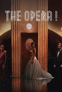 The Opera! | Rotten Tomatoes