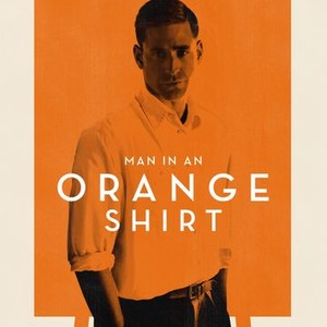 Nest Patois circulation Man in an Orange Shirt: Season 1, Episode 2 - Rotten Tomatoes