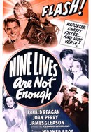 Nine Lives Are Not Enough poster image