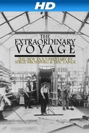 The Extraordinary Voyage (Le voyage extraordinaire)