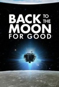 Back to the Moon for Good