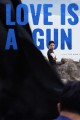 Love Is a Gun