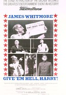 Give 'Em Hell, Harry! poster image