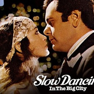 Slow Dancing in the Big City - Rotten Tomatoes
