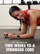 Two Weeks to a Stronger Core