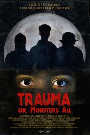 Trauma or, Monsters All poster