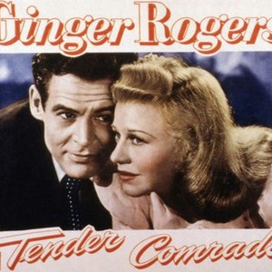 TENDER COMRADE, Robert Ryan, Ginger Rogers, 1943