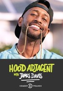 Hood Adjacent With James Davis poster image