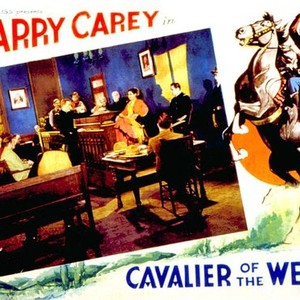 CAVALIER OF THE WEST, Harry Carey, 1931