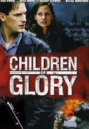 Children of Glory poster image