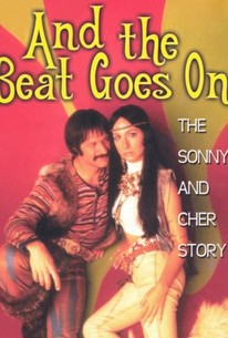 And The Beat Goes On The Sonny And Cher Story 1999 Rotten Tomatoes