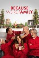 Because We're Family