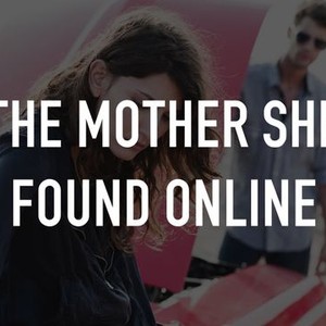 "The Mother She Found Online photo 1"