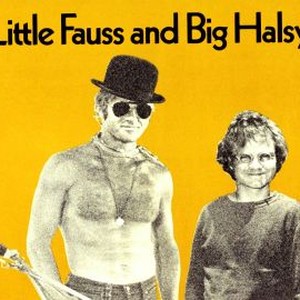 Little Fauss and Big Halsy