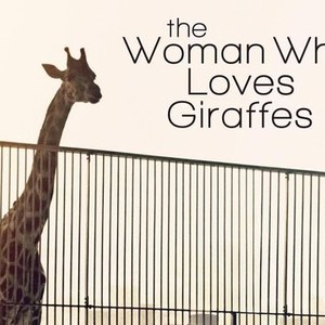 The Woman Who Loves Giraffes photo 14