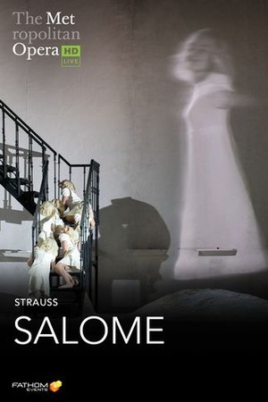 The Metropolitan Opera: Salome poster