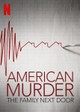 American Murder: The Family Next Door
