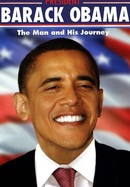 President Barack Obama: The Man and His Journey poster image
