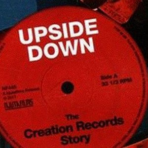 Upside Down: The Creation Records Story photo 4
