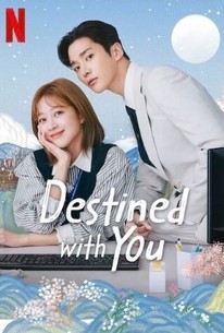 Destined With You Season 1 | Rotten Tomatoes