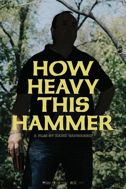 How Heavy This Hammer poster