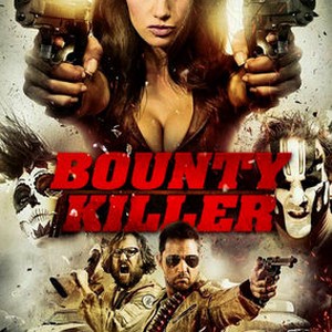 2013 Bounty Killer
