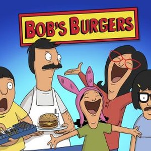 Bob's Burgers - Rotten Tomatoes