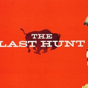 The Last Hunt 1956 Rotten Tomatoes