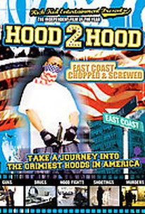 Hood 2 Hood - East Coast Chopped & Screwed