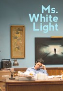 Ms. White Light poster image