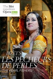 The Metropolitan Opera: Les Pêcheurs De Perles