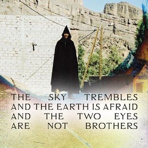The Sky Trembles and the Earth Is Afraid and the Two Eyes Are Not Brothers photo 8