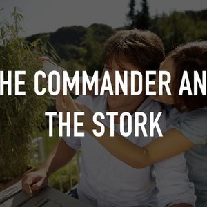 The Commander and the Stork photo 1
