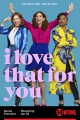 I Love That for You